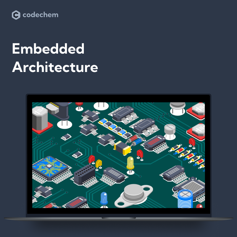 Embedded Architecture